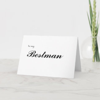 to my Bestman Thank You Card