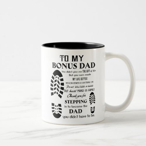To My Bonus Dad Fathers Day Gift Gift For Dad Two_Tone Coffee Mug