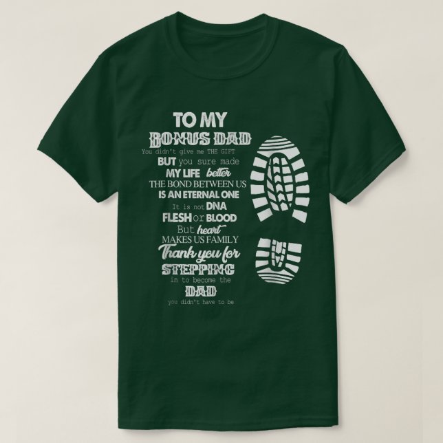 To My Bonus Dad Tee from StepDaughter Son Happy Fa (Design Front)