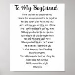To My Boyfriend  Poster<br><div class="desc">This is a poem that I wrote that is perfect for your boyfriend. It is a great way to express how you feel about your boyfriend. You can use this boyfriend poem poster for Valentine's Day,  his birthday,  or even an anniversary.</div>