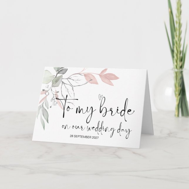 To My Bride From Groom Getting Married Our Wedding Card (Front)