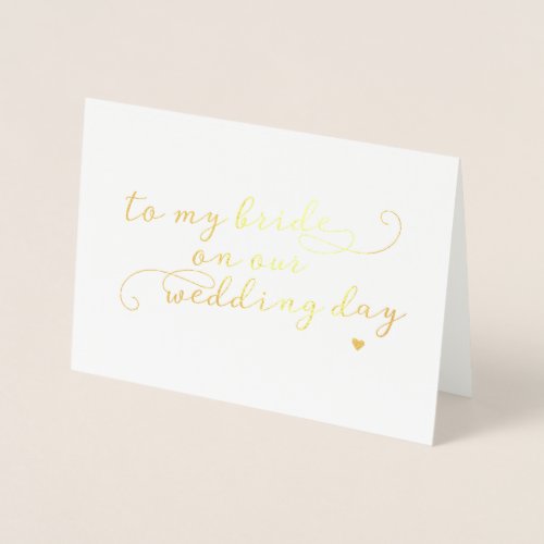 To My Bride on Our Wedding Day Card