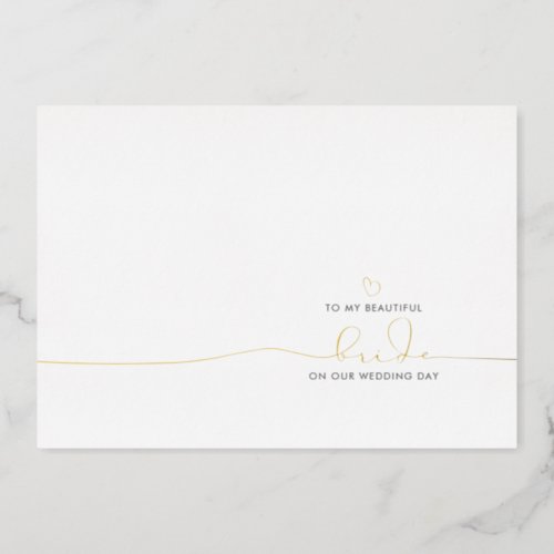 To My Bride On Our Wedding Day Cute Message Foil Invitation