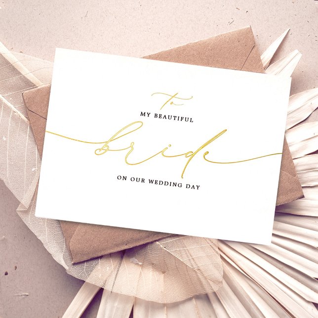 To My Bride On Our Wedding Day Elegant Foil Invitation (Creator Uploaded)