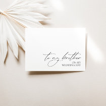 "To My Brother" Morning Wedding Message Clean Card