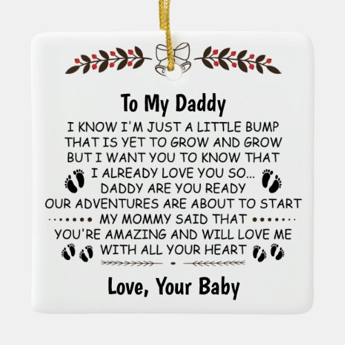 To My Daddy From Mommys Tummy Dad to be Gift Ceramic Ornament