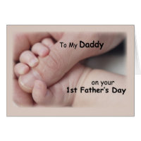 To My Daddy on your 1st Father's Day Card