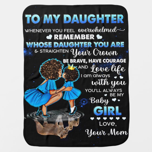 To My Daughter Birthday Gift, Cute Mom Baby Gift Blanket (Front)