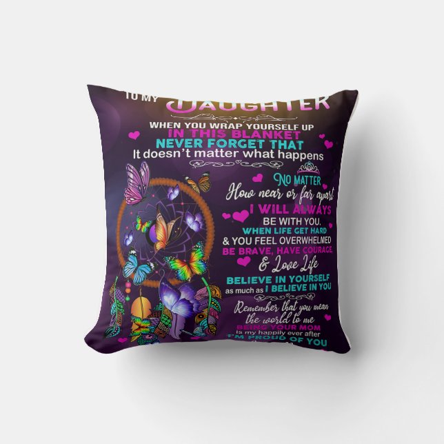 To My Daughter Butterflies Gift, Daughter Birthday Throw Pillow (Front)
