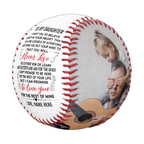 To My Daughter From Dad Mom Quote  Custom 2 Photo Baseball