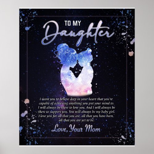 To My Daughter From Love Your Mom Gift Poster