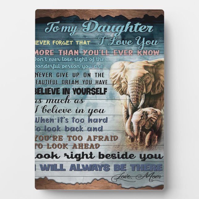 To My Daughter Funny Gift | Family Present Plaque (Front)