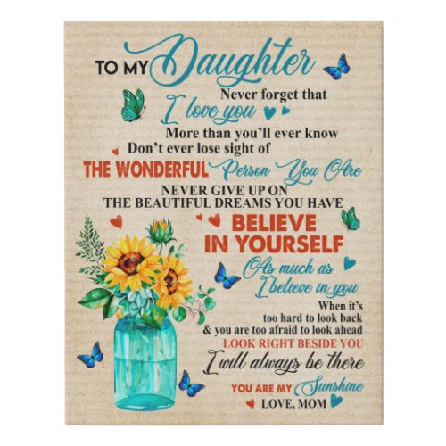 To My Daughter GiftButterfly LoverSunflower Gift Faux Canvas Print