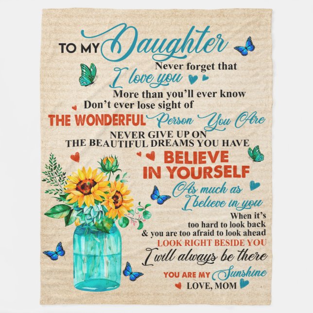 To My Daughter Gift,Butterfly Lover,Sunflower Gift Fleece Blanket (Front)