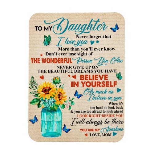 To My Daughter GiftButterfly LoverSunflower Gift Magnet