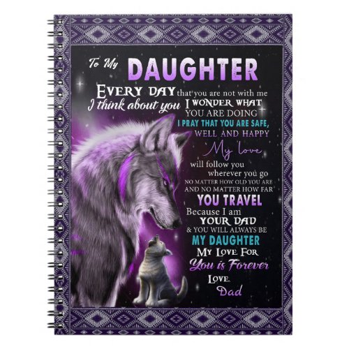 To My Daughter Gift Daughter And Dad Wolf Lovers Notebook