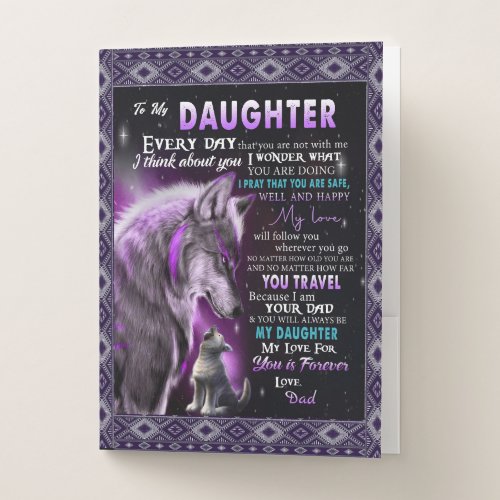 To My Daughter Gift Daughter And Dad Wolf Lovers Pocket Folder