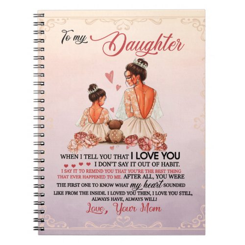 To My Daughter Gift Daughter And Mom Love Letter Notebook
