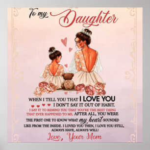 To My Daughter Gift, Daughter And Mom, Love Letter Poster