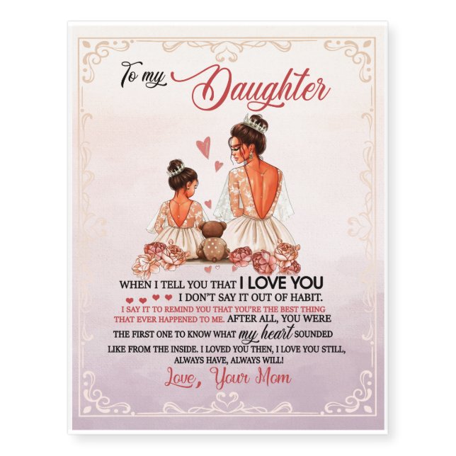 To My Daughter Gift, Daughter And Mom, Love Letter Temporary Tattoos (Front)