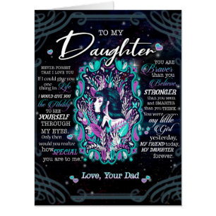To My Daughter Gift, Letter To Daughter From Dad Card