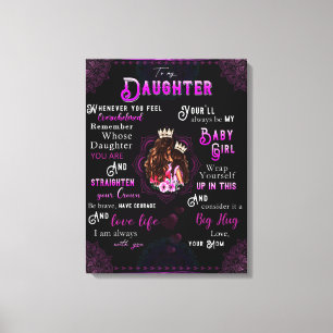 To My Daughter Gift, Love Letter Daughter And Mom Canvas Print