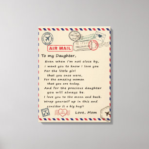 To My Daughter Gift, Love Letter Daughter And Mom Canvas Print