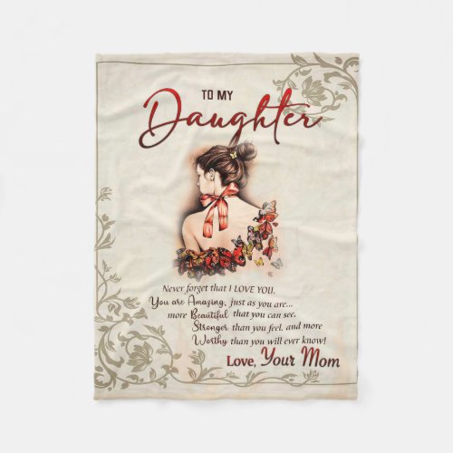 To My Daughter Gift Love Letter Daughter And Mom Fleece Blanket