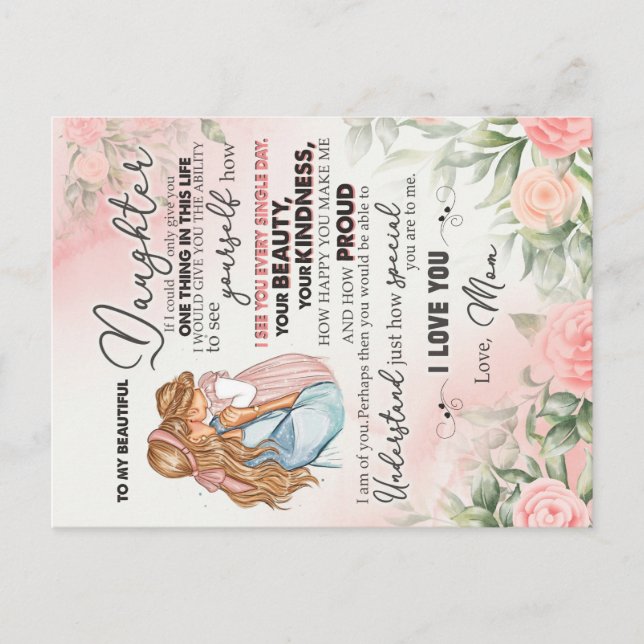 To My Daughter Gift, Love Letter Daughter And Mom Postcard (Front)