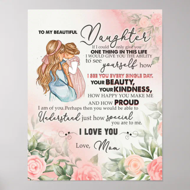 To My Daughter Gift, Love Letter Daughter And Mom Poster | Zazzle