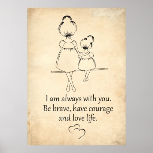 To My daughter I am Always With You Poster