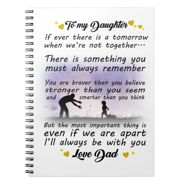 To My Daughter-I'll Always Be With Notebook (Front)