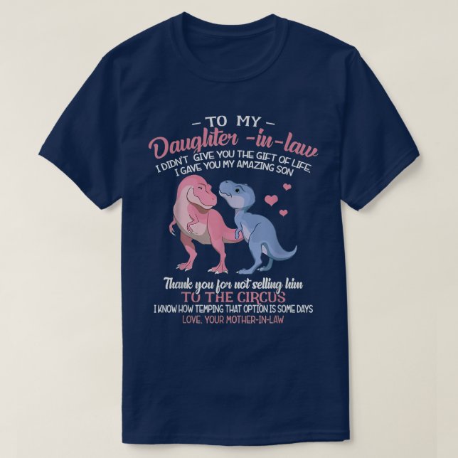 To My Daughter In Law Funny  T-Shirt (Design Front)