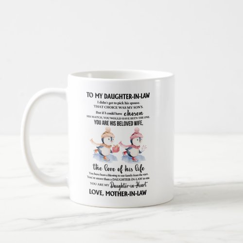 To my Daughter_in_law You Are His Beloved Wife Coffee Mug