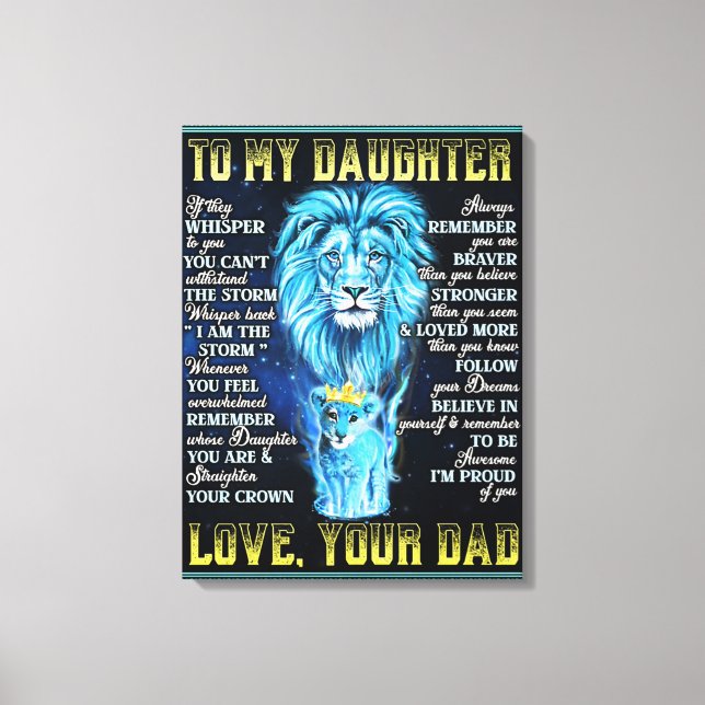 To My Daughter Lion Gift, Gift From Lion Dad Canvas Print (Front)