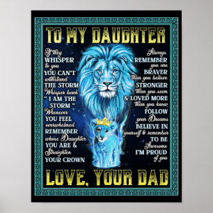 To My Daughter Lion Gift, Gift From Lion Dad Poster