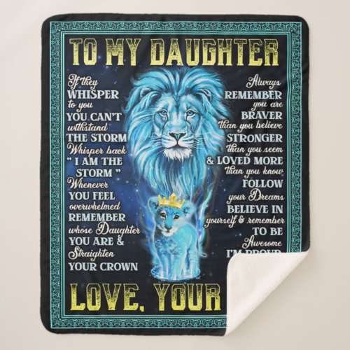 To My Daughter Lion Gift Gift From Lion Dad Sherpa Blanket