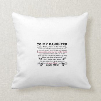 To My Daughter Love Mom Throw Pillow by LATENA at Zazzle