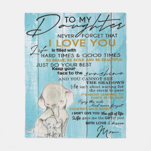 TO MY DAUGHTER LOVELY GIFT FOR DAUGHTER FLEECE BLANKET