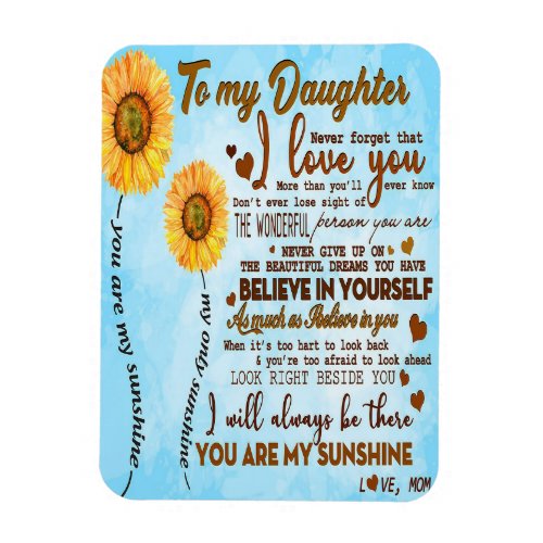 To my daughter  Special letter to my daughter Magnet
