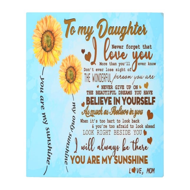 To my daughter | Special letter to my daughter Metal Print (Front)