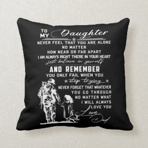 To My Daughter Throw Pillow