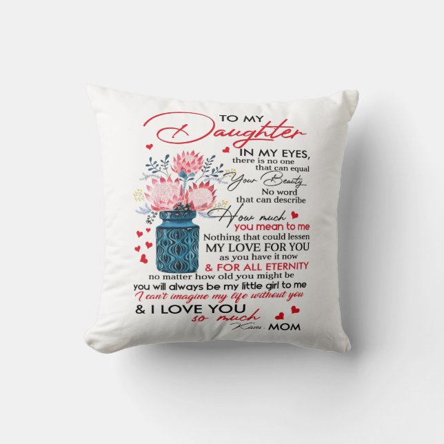 To My Daughter Throw Pillow (Front)