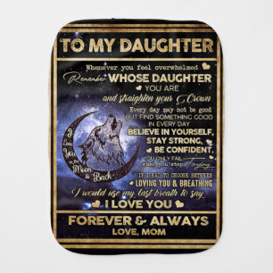 To My Daughter Wolf Birthday Gift, Funny Gift Baby Burp Cloth