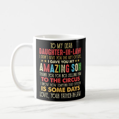 To My Dear Daughter In Law Amazing Son Circus  Coffee Mug