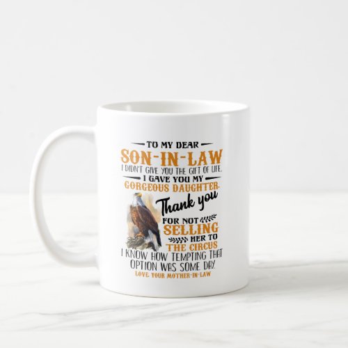 To my dear son in law coffee mug