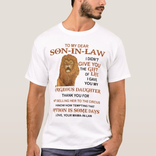 To my dear son in law T_Shirt