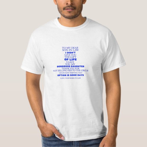 To My Dear Son_In Law T_Shirt