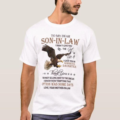 To My Dear Son_in_law T_Shirt