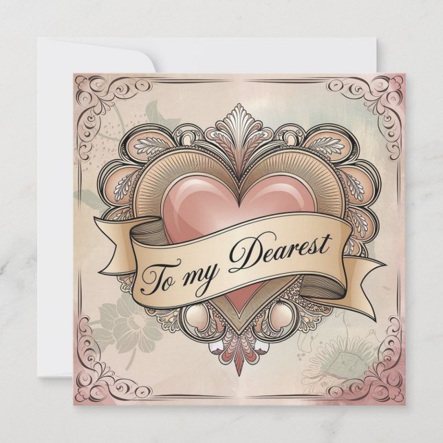 To My Dearest: Ornate Heart Design Card (Front)